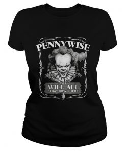 Pennywise You Will All Float Down Here  Classic Ladies