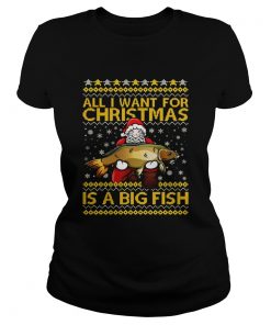 Santa Claus all I want for Christmas is a big fish  Classic Ladies