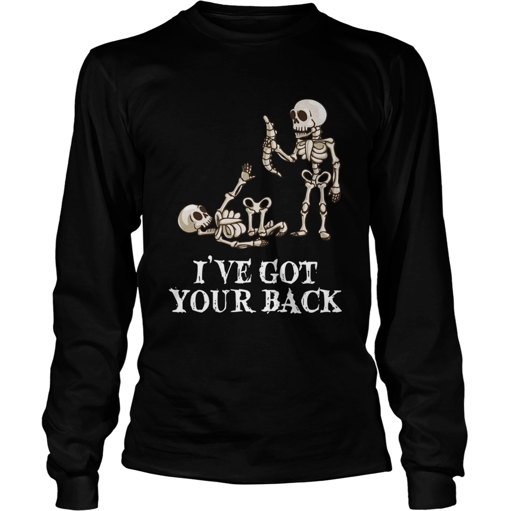 Skeleton Ive got your back LongSleeve