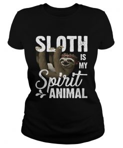 Sloth Is My Spirit Animal Funny Lazy Slow Girls Women Shirt Classic Ladies