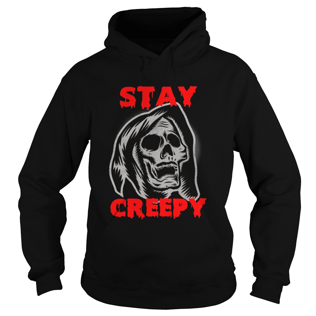 Stay Creepy skull Hoodie