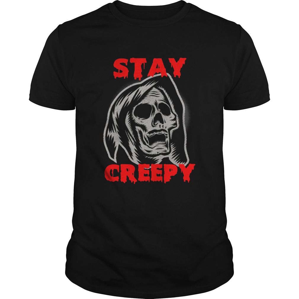 Stay Creepy skull shirt