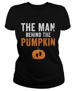 The Man Behind The Pumpkin Halloween New Dad Shirt Classic Ladies