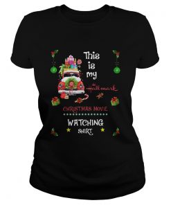 This Is My Hallmark Christmas Movie Watching Shirt Classic Ladies