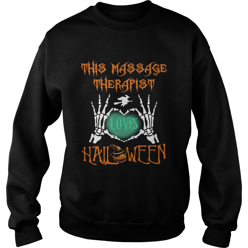 This massage therapist loves Halloween Sweatshirt