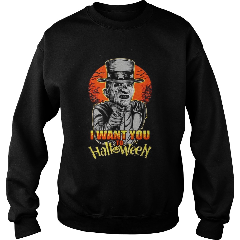 Uncle Sam Freddy Krueger I want you to Halloween Sweatshirt