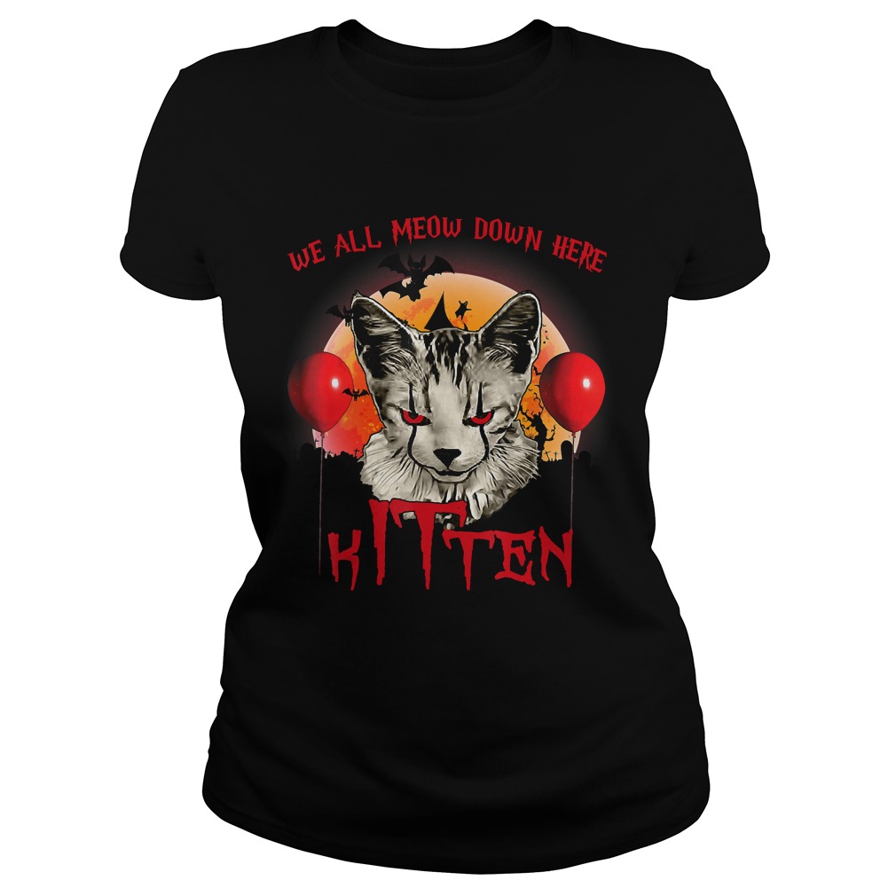 We All Meow Down Here Clown Cat Kitten Halloween TShirt Classic Ladies