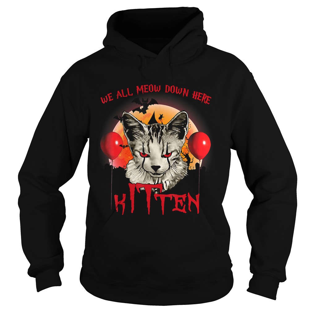 We All Meow Down Here Clown Cat Kitten Halloween TShirt Hoodie