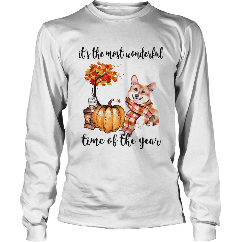 Welsh Corgi its the most wonderful time of the year LongSleeve