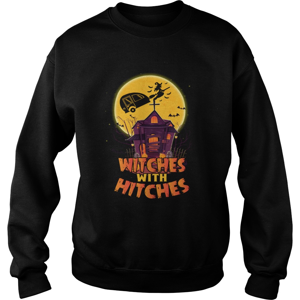 Witches With Hitches Funny Camping Halloween Girls Women tShirt Sweatshirt