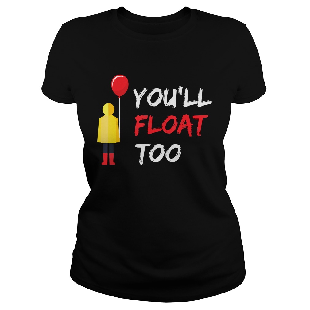 YoullFloat Too Red Balloon Halloween costume TShirt Classic Ladies