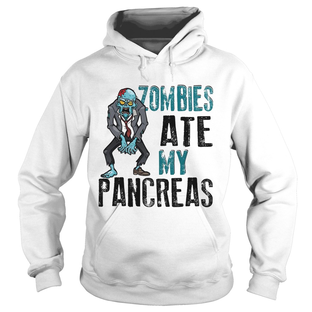 Zombies ate my pancreas Hoodie