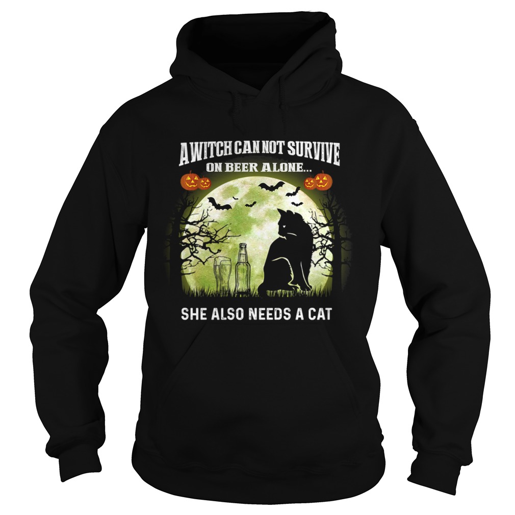 A Witch Can Not Survive On Beer Alone She Also Needs A Cat TShirt Hoodie