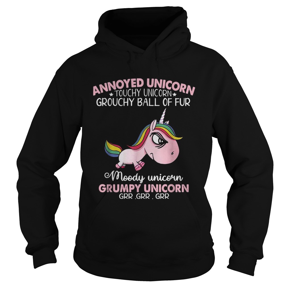 Annoyed Unicorn touchy Unicorn grouchy ball of fur Hoodie