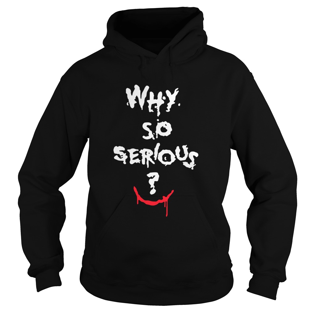 Batman Joker why so serious Halloween Hoodie