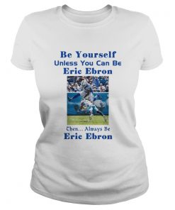 Be yourself unless you can be Eric Ebron the always be Eric Ebron  Classic Ladies