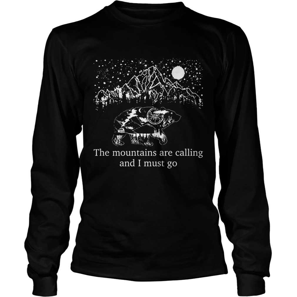 Bear The mountains are calling and I must go LongSleeve