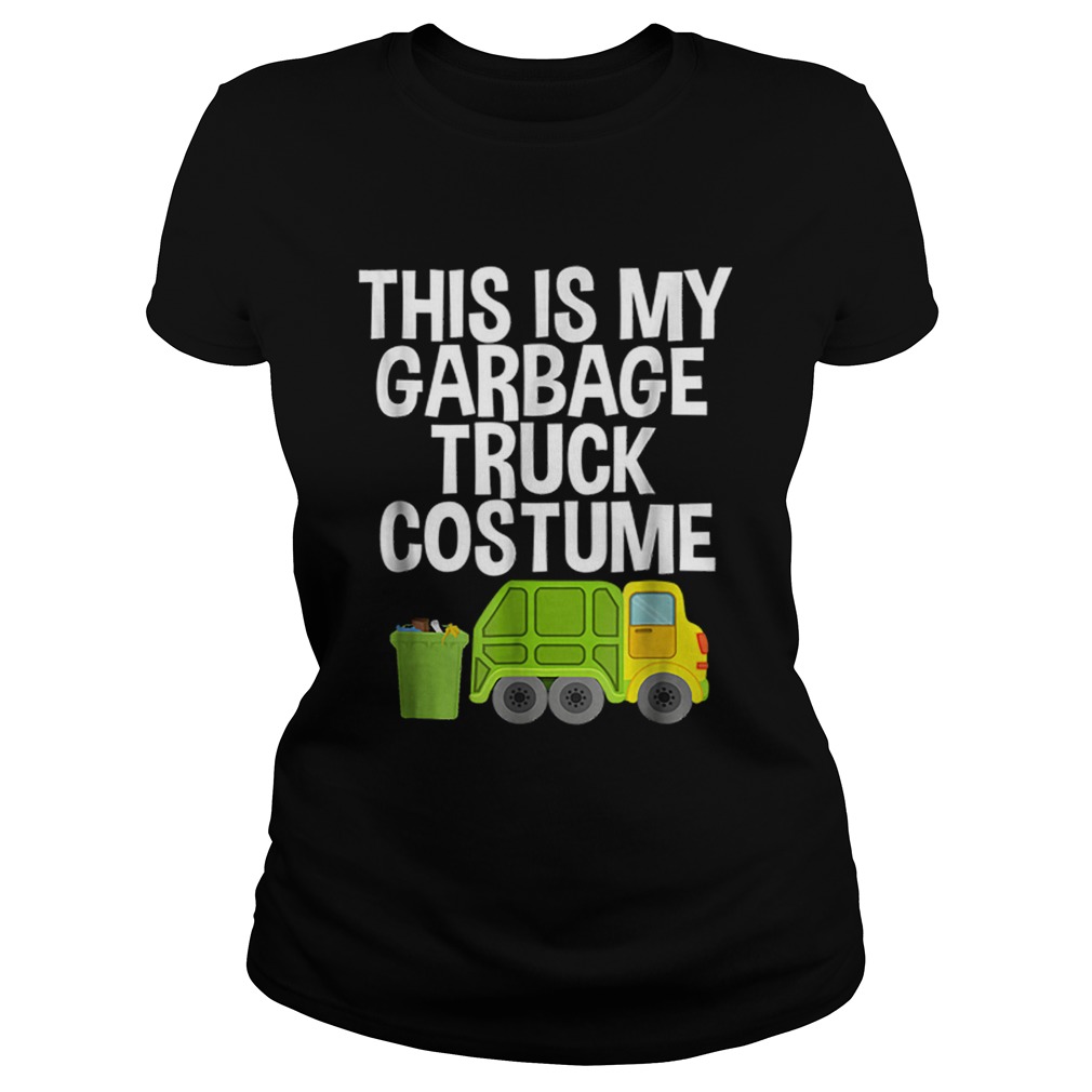 Beautiful This Is My Garbage Truck Costume Halloween Pajama Classic Ladies