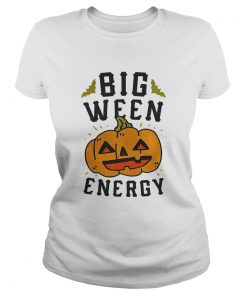 Big Ween Energy TShirt Classic Ladies