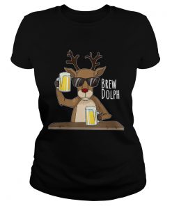 Brew Dolph Rudolph Christmas Holiday TShirt Classic Ladies