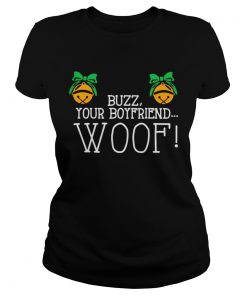 Buzz your boyfriend woof Christmas  Classic Ladies