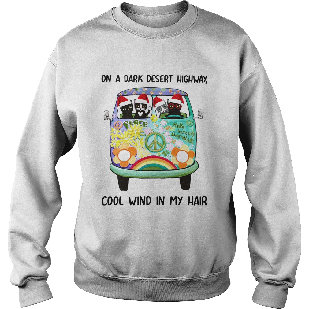 Cat Christmas On a dark desert highway cool wind in my hair Sweatshirt