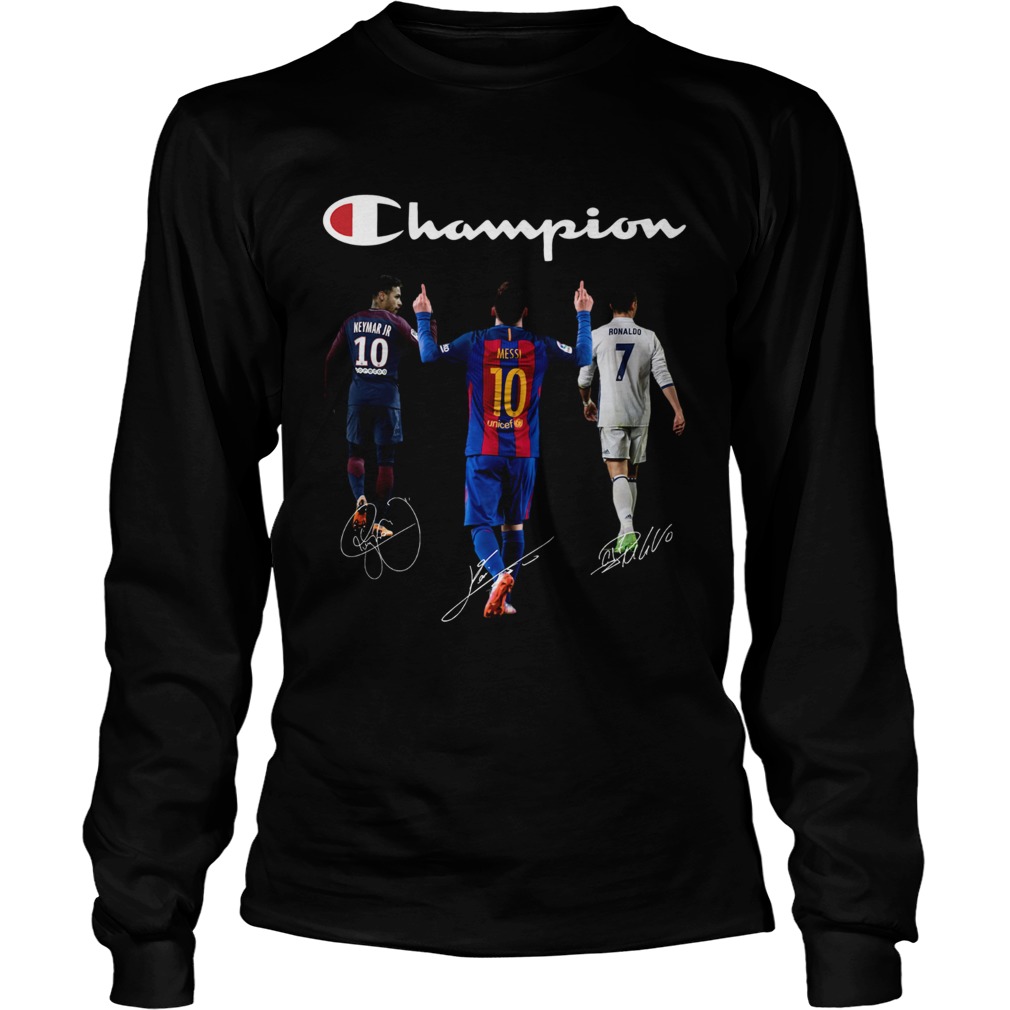 Champions Neymar Jr Messi and Ronaldo LongSleeve