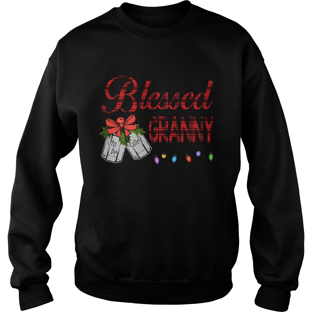 Christmas Blessed To Be Called Granny TShirt Sweatshirt