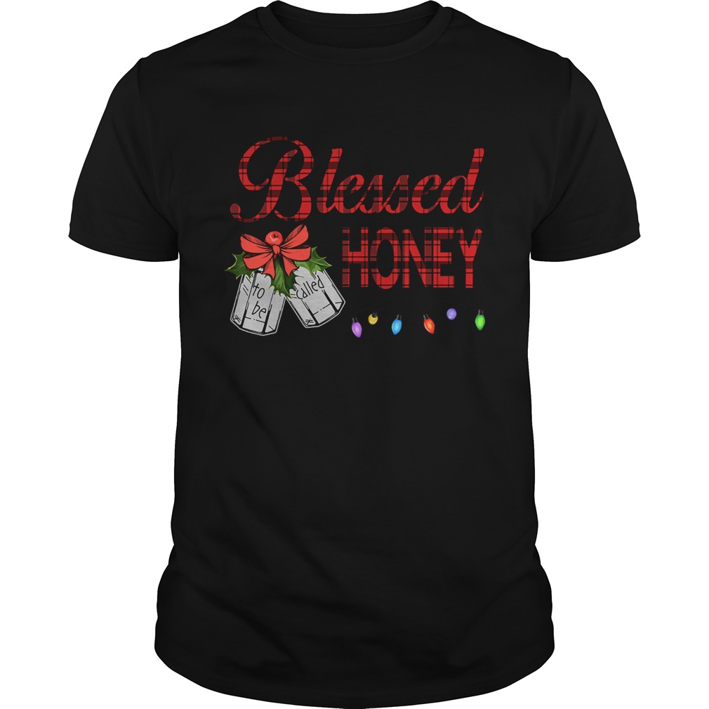 Christmas Blessed To Be Called Honey TShirt