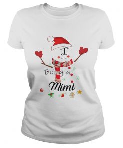 Christmas I Love Being A Mimi Snowman TShirt Classic Ladies