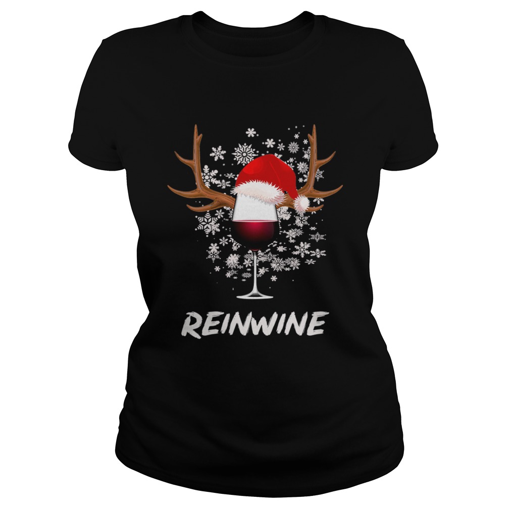 Christmas Reinwine Funny Wine Lover Gift TShirt Classic Ladies