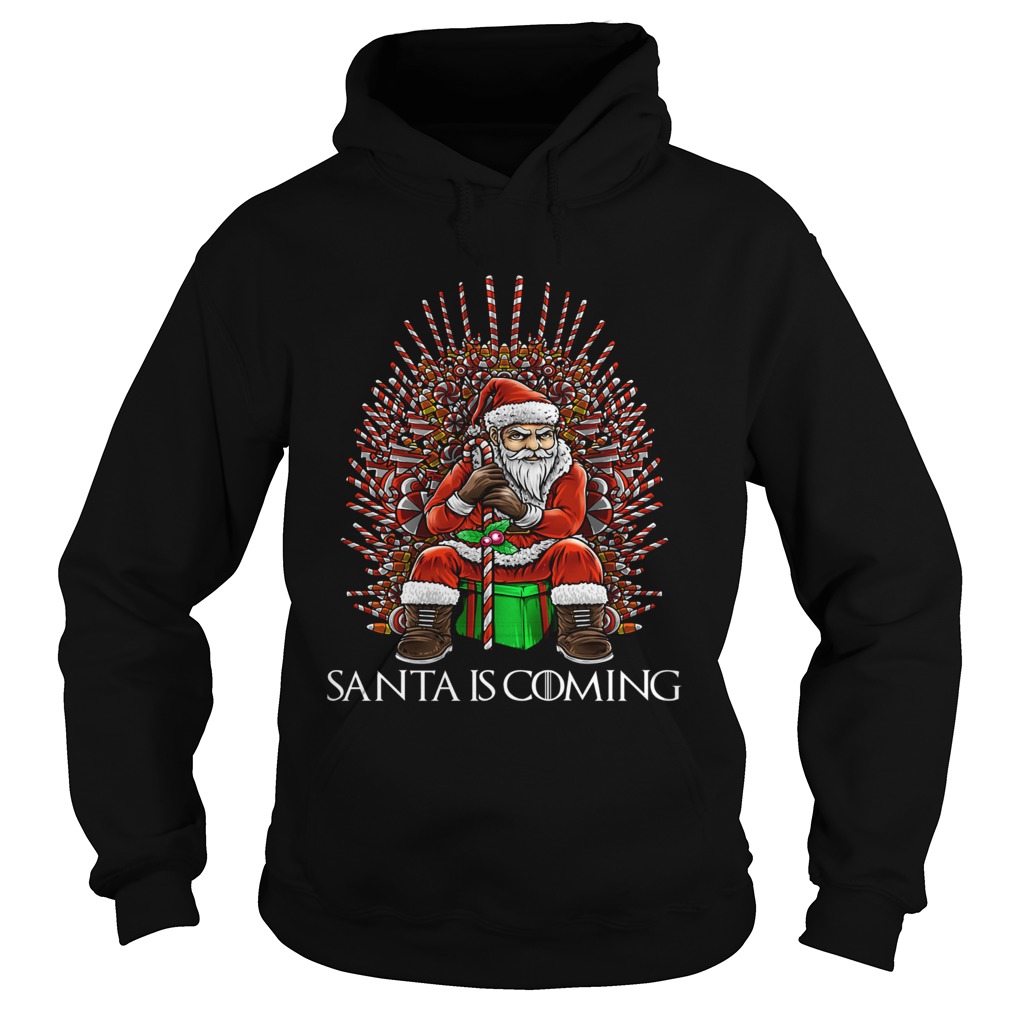 Christmas Santa is coming thone Hoodie