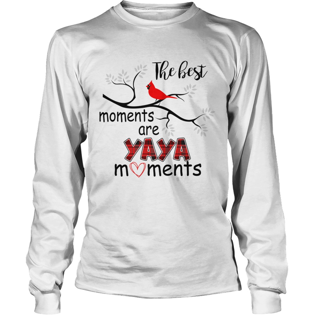 Christmas The Best Moments Are Yaya Moments TShirt LongSleeve