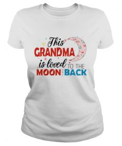 Christmas This Grandma Is Loved To The Moon And Back TShirt Classic Ladies