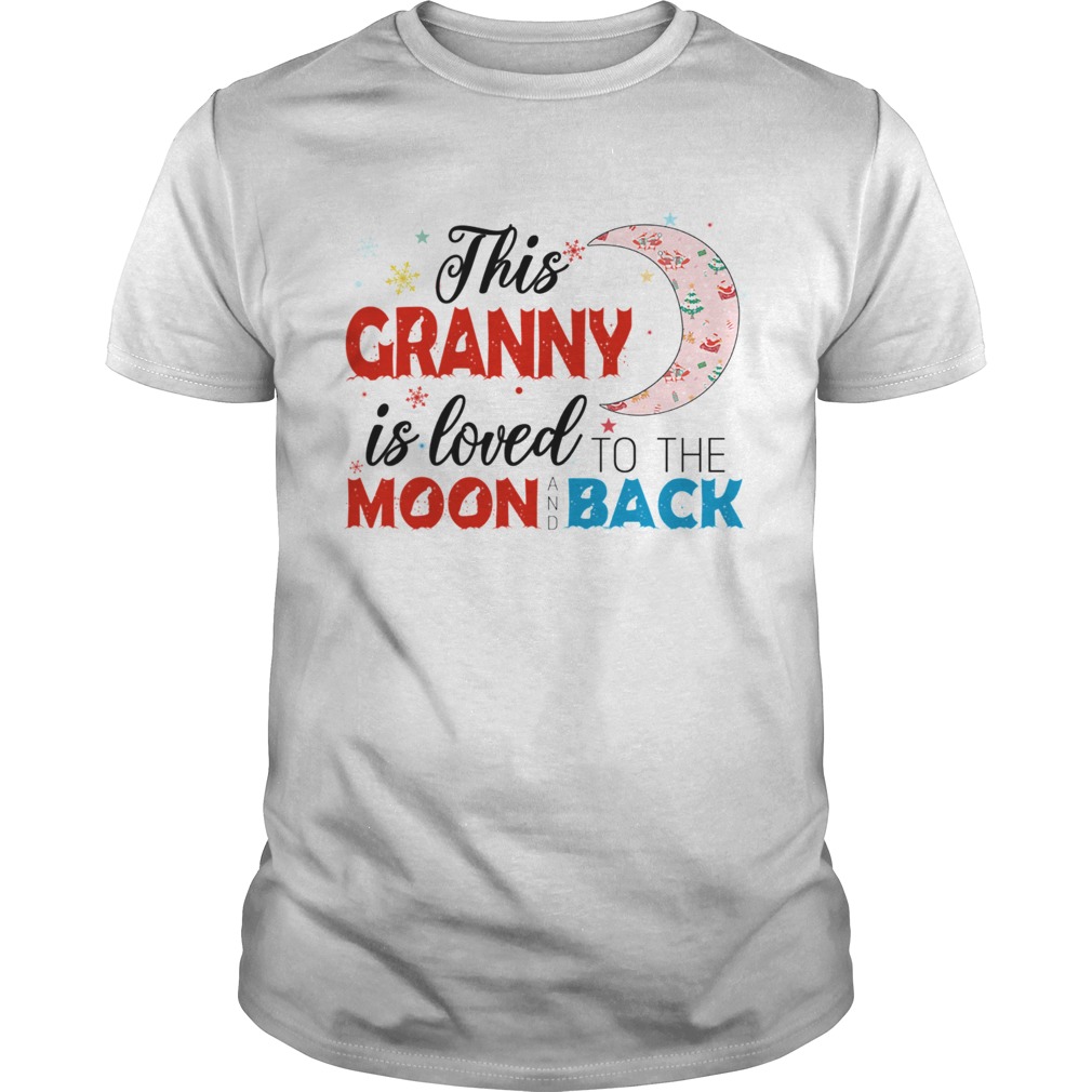 Christmas This Granny Is Loved To The Moon And Back TShirt