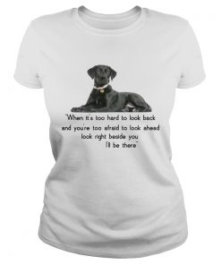 Companion dog when its too hard t look back Ill be there  Classic Ladies