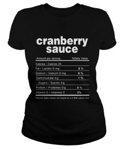 Cranberry Sauce Christmas Food Nutrition Facts Shirt Classic Ladies