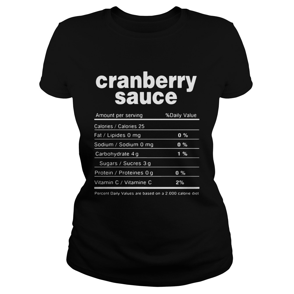 Cranberry Sauce Christmas Food Nutrition Facts Shirt Classic Ladies