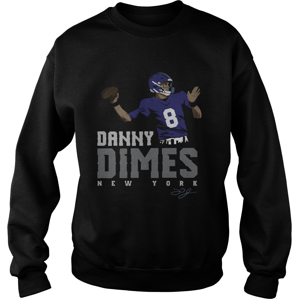 Danny Dimes Ny Giants Shirt Sweatshirt