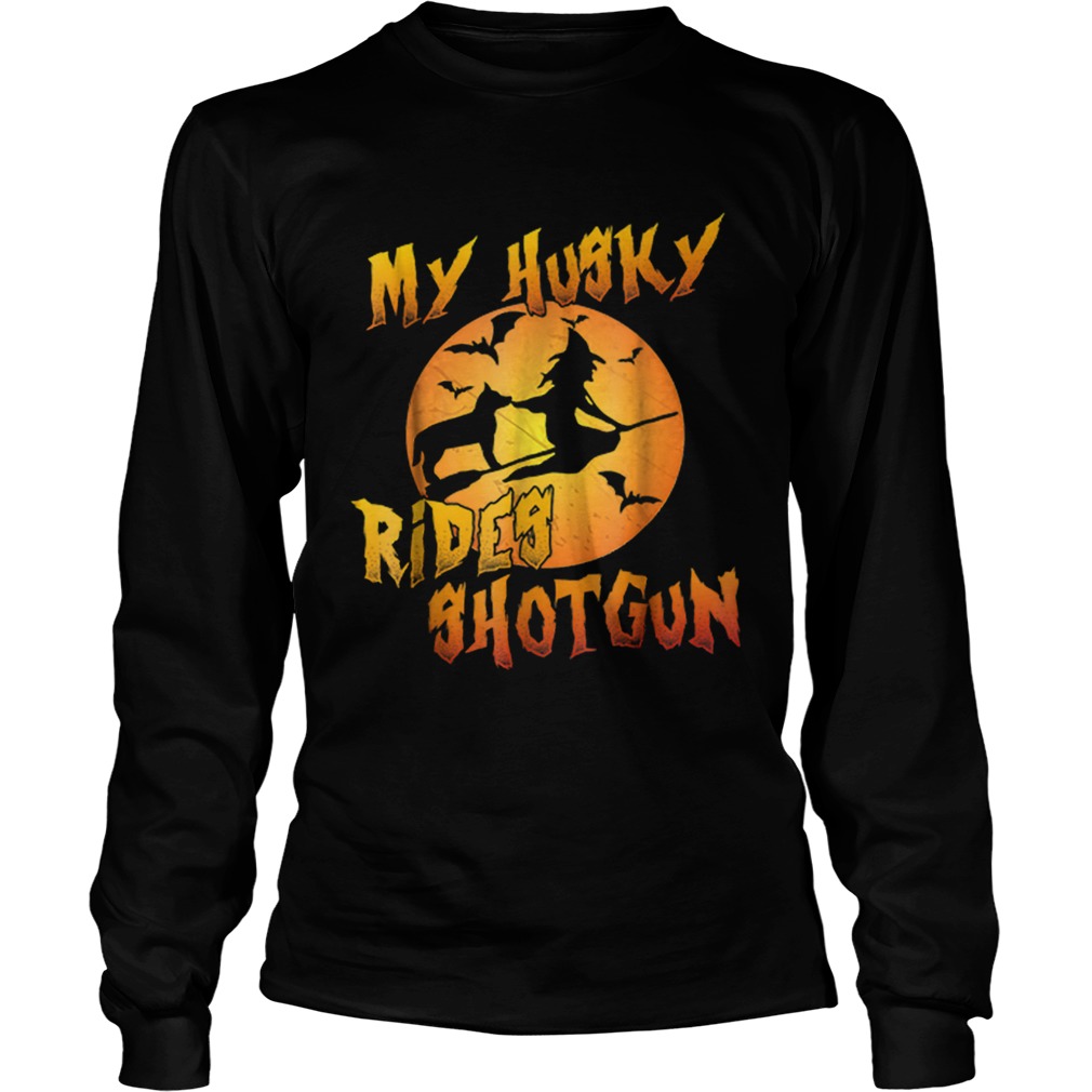 Dog HalloweenMy Husky Rides Shotgun LongSleeve