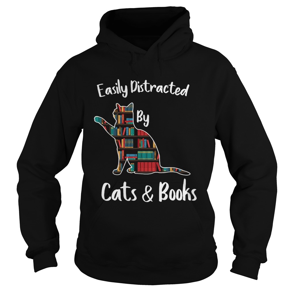 Easily distracted by cats and books Hoodie