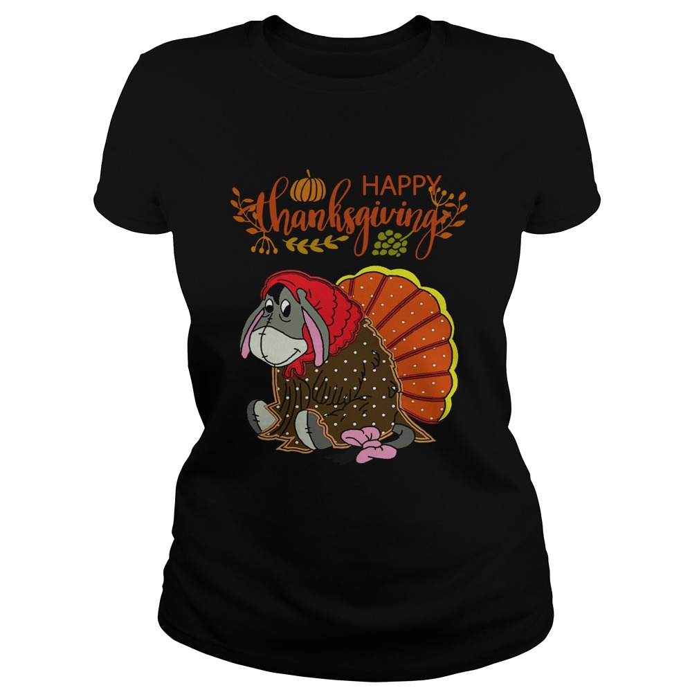 Eeyore Turkey happy thanksgiving Classic Ladies