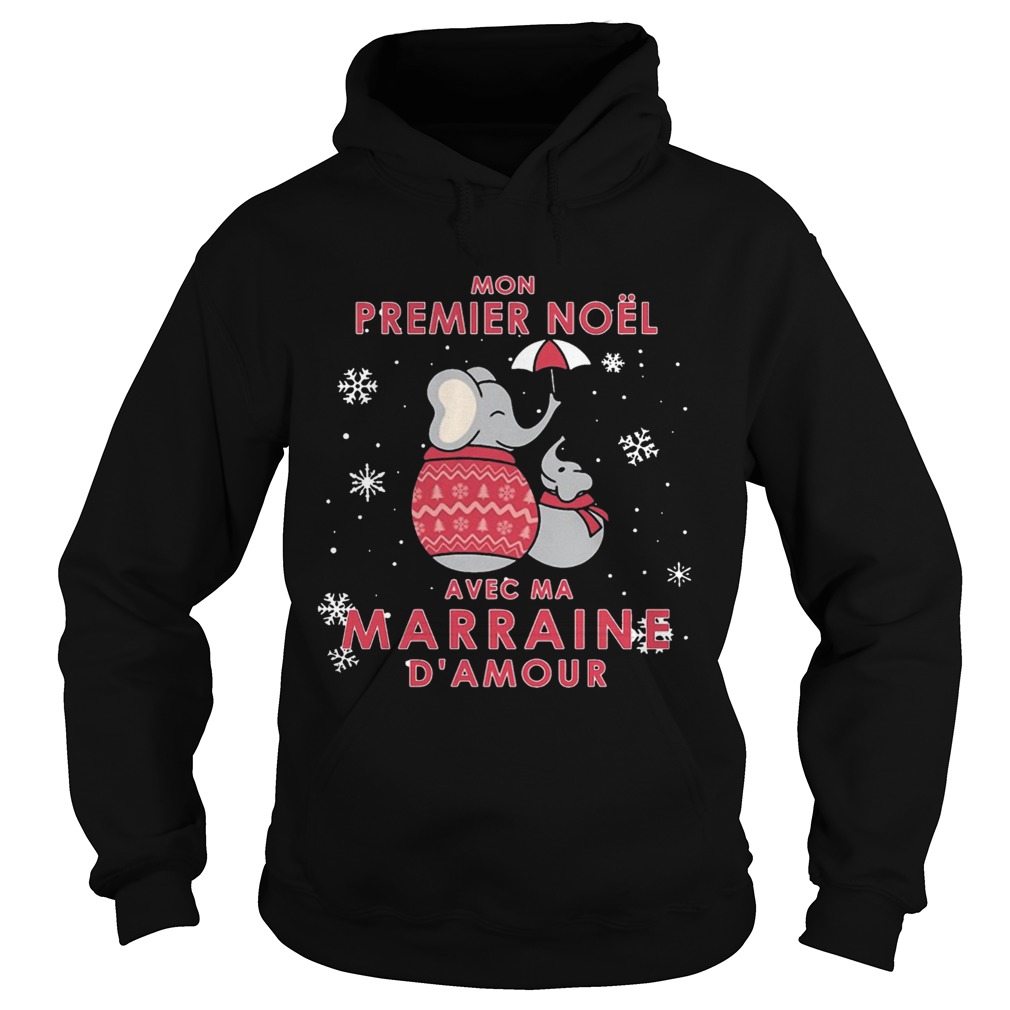 Elephant Mon Premier Noel Avec Ma Marraine Damour Shirt Hoodie