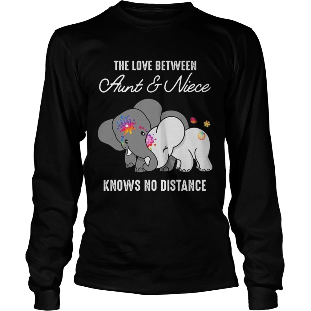 Elephant The Love Between Aunt And Niece Knows No Distance Shirt LongSleeve