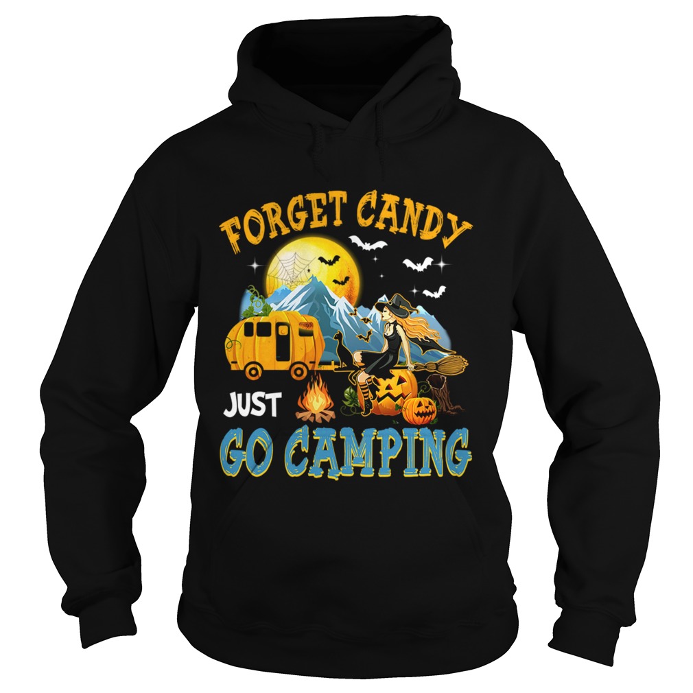 Forget Candy Just Go Camping Halloween TShirt Hoodie