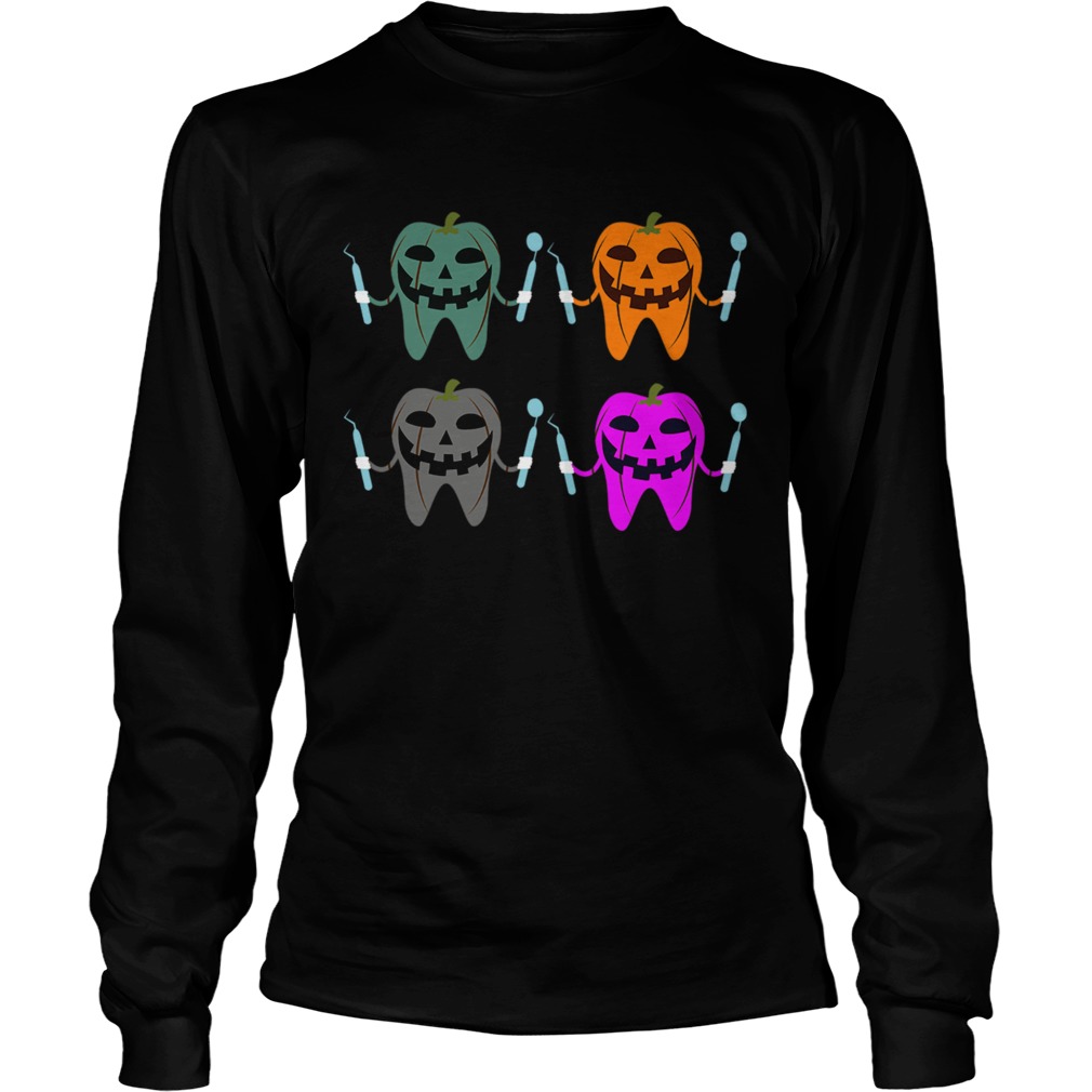 Funny Dental Halloween Tooth Pumpkin Dentist Halloween Gift TShirt LongSleeve