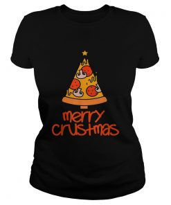 Funny Merry Crustmas Pizza Lovers Christmas Men Women Gift TShirt Classic Ladies