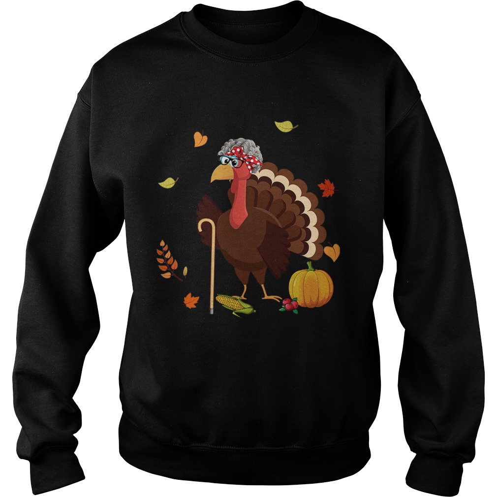 Grandma Turkey Thanksgiving Gift TShirt Sweatshirt