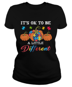 Halloween Autism Pumpkin Its OK to be a little different TShirt Classic Ladies