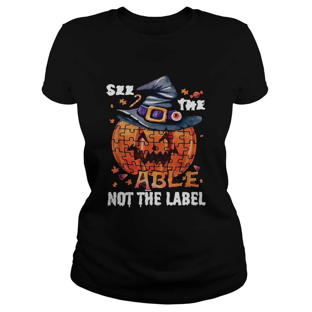 Halloween Autism awareness pumpkin See the able not the label Classic Ladies